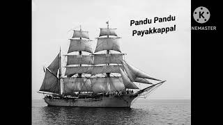 Pand Pand Payakkappal Old song [upl. by Nahtnaoj]