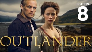 OUTLANDER Season 8 The Love Story Will Change [upl. by Tessy]