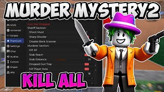 2024 Murder Mystery 2 OP Script XP Farm Kill All Silent Aim amp More PASTEBIN [upl. by Ahk]