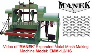 MANEK Expanded Metal Mesh Making Machine Model EMM12HS [upl. by Cristie598]