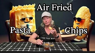 Air Fryer Pasta Chips [upl. by Rudolph645]