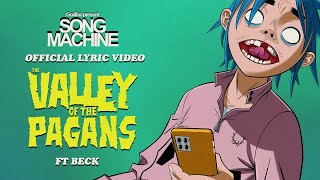 Gorillaz  The Valley of The Pagans ft Beck Official Lyric Video [upl. by Baggs]