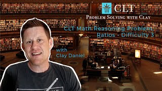 CLT Math Reasoning Problem Ratios Difficulty 3 [upl. by Risay]