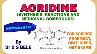 ACRIDINE SYNTHESIS REACTIONS AND MEDICINAL COMPOUNDS [upl. by Walkling]