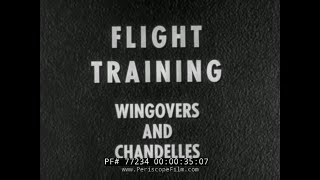 1953 US NAVY WINGOVERS AND CHANDELLES FLIGHT TRAINING FILM 77234 [upl. by Aitan]