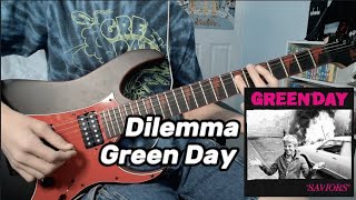 Dilemma  Green Day  Guitar Cover [upl. by Ahtel]