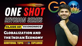 Globalisation and the Indian Economy  New One Shot  Class 10 Economics 202425 [upl. by Thackeray427]