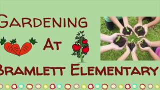 Gardening at Bramlett Elementary School [upl. by Irrabaj]