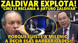 CIRO EXPLOTA VS ZALDIVAR PORQUE FUISTE A MILENIO A DECIR ESAS COSAS ZALDIVAR RESPONDE SI LO DIJE [upl. by Queena208]