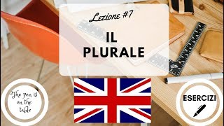 Lezioni di Inglese  Lezione 7 IL PLURALE con esercizi [upl. by Shaff]