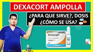 💉 DEXAMETASONA dexacort Inyectable Para que Sirve y Como se aplica [upl. by Cash247]