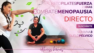 Directo Reto 21 Pilates Combate Menopausia Suelo Pélvico [upl. by Adnovoj]