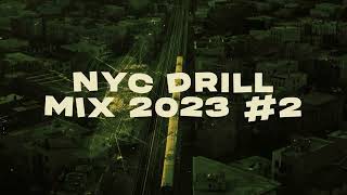 🔥NYC DRILL MIX 2023 2🔥NEWEST DRILL MUSIC🔥 Sha Ek Yus Gz Dougie B Sha Gz Sdot Go🔥 [upl. by Bennie376]