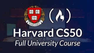 Harvard CS50 – Full Computer Science University Course [upl. by Airtap]