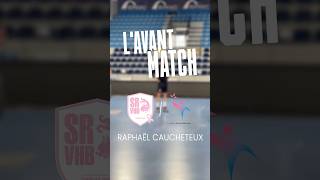 SaintRaphaël  Cesson  Lavantmatch avec Raphaël Caucheteux  handball [upl. by Enohs140]