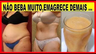 EMAGREÇA kilos de GORDURAS em dias SECA BARRIGA DOBRADA com essa bebida BARATA [upl. by Aihtak]