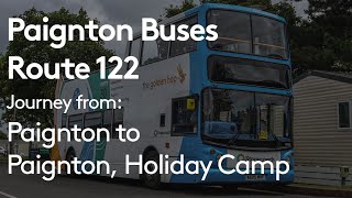 Paignton Buses  Route 122  Return journey from Paignton to Paignton Holiday Camp [upl. by Ziagos]