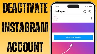 How To Deactivate Your Instagram Account  2024 [upl. by Aan]