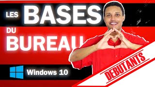 COURS INFORMATIQUE DEBUTANT WINDOWS 10  LE BUREAU partie 1 [upl. by Elnar]