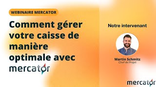 Webinaire  Comment gérer votre caisse de manière optimale avec Mercator 🧾 [upl. by Achilles]