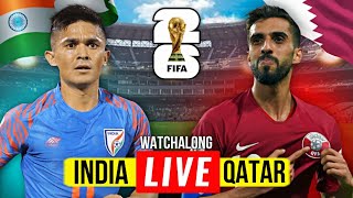 INDIA VS QATAR WORLD CUP 2026 QUALIFIER WATCHALONG [upl. by Tsiuqram]