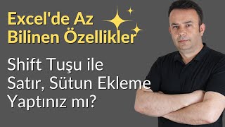 Excelde Shift Tuşu ile Satır Sütun Hücre Eklemek Excel Bilinmeyenleri 011video  Ömer BAĞCI [upl. by Atalanta]