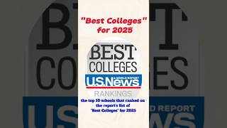 the top 10 schools that ranked on the reports list of quotBest Collegesquot for 2025 [upl. by Amri561]