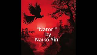 quotNatoriquot by Naiko yin [upl. by Hein]