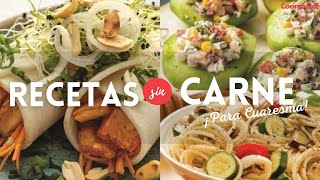 6 deliciosas recetas sin carne para cocinar en Cuaresma  Recetas vegetarianas  Cocina Vital [upl. by Ronnholm]