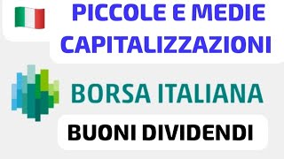 📊AZIONI MEDIE amp PICCOLE CON BUON DIVIDENDO🇮🇹da metterci poco💰 [upl. by Enalahs]