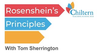 Rosenshines Principles with Tom Sherrington [upl. by Atteuqehs]