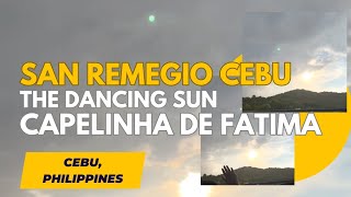 The Dancing Sun of Capelinha de Fatima in San Remegio Cebu Philippines [upl. by Ocsirf]