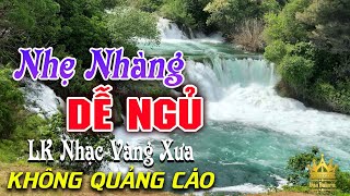 Bolero Chọn Lọc Cực Êm Tai  LK Nhạc Vàng Xưa Trữ Tình KHÔNG QUẢNG CÁO Ru Ngủ Đêm Khuya Cả Xóm Phê [upl. by Enahc939]