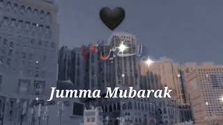 Jumma Mubarak New Status 🌹🕌 Jumma Mubarak Status 🌹 Jumma Mubarak WhatsApp Status 🌹 Naat Status [upl. by Aesoh]