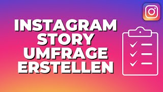 Instagram Story Umfrage erstellen  so gehts UPDATE 2022 [upl. by Jerroll888]