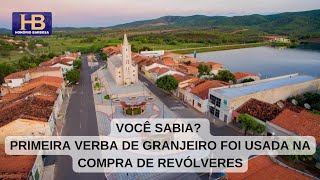 FATO CURIOSO EM GRANJEIRO PRIMEIRO PREFEITO USOU A VERBA INICIAL NA COMPRA DE REVÓLVERES [upl. by Libyc]