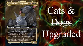 Lets Upgrade the Cats amp Dogs Precon Deck Rin amp Seri Inseperable [upl. by Akit551]