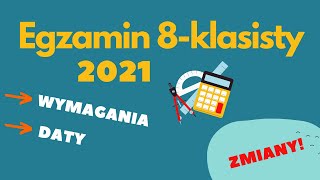 Zmiany na egzaminie ósmoklasisty 2021  nowe przepisy [upl. by Allerie301]