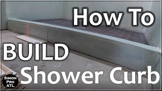 DIY How to Build and Waterproof Shower Curb on a Concrete Floor [upl. by Hwang]