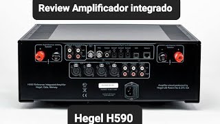 Review Amplificador Integrado Hegel H590 [upl. by Sydel188]