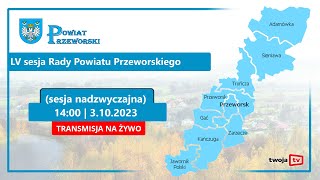 LV  2023 10 03 sesja nadzwyczajna Rady Powiatu Przeworskiego [upl. by Arrik]