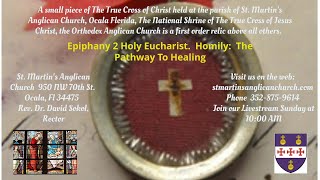 Epiphany 2 Holy Eucharist Homily The Pathway to Healing [upl. by Olleina]