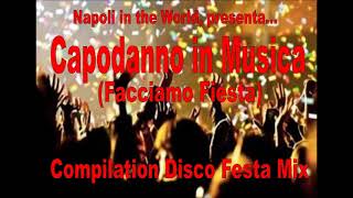 Capodanno in Musica Compilation Mix per la tua Festa di Capodanno [upl. by Normi]