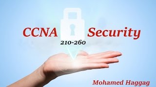 CCNA Security 210260  Lecture 02  Part 2 Chapter 1 [upl. by Carry]