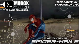 The Amazing SpiderMan 2 on Android with Mobox Emulator Snapdragon 778G Offline [upl. by Nylirrehs617]