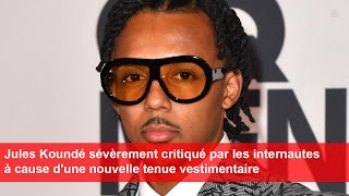 Jules Koundé sévèrement critiqué par les internautes à cause dune nouvelle tenue vestimentaire [upl. by Enylcaj950]