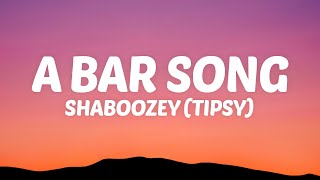 Shaboozey  A Bar Song Tipsy Lyrics [upl. by Eugen]