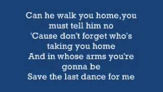 Save The Last Dance For Me  Michael Buble  Lyrics on screen [upl. by Tombaugh]