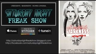 Daughters of Darkness 1971  Saturday Night Freak Show podcast  August 30th 2014 [upl. by Addison230]