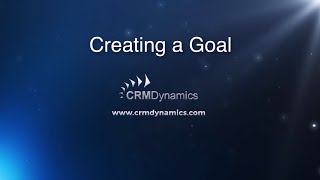 Creating a Goal in Microsoft Dynamics CRM [upl. by Frechette]